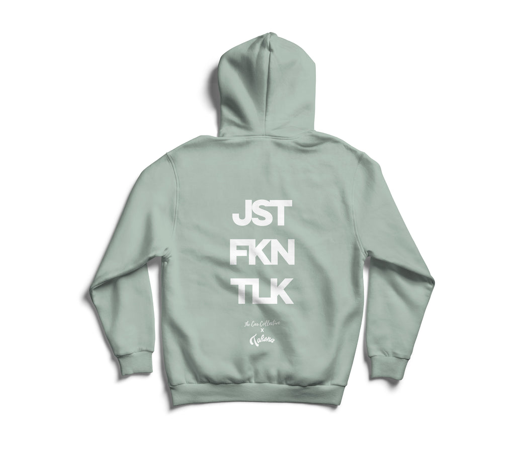 JST FKN TLK Hoodie
