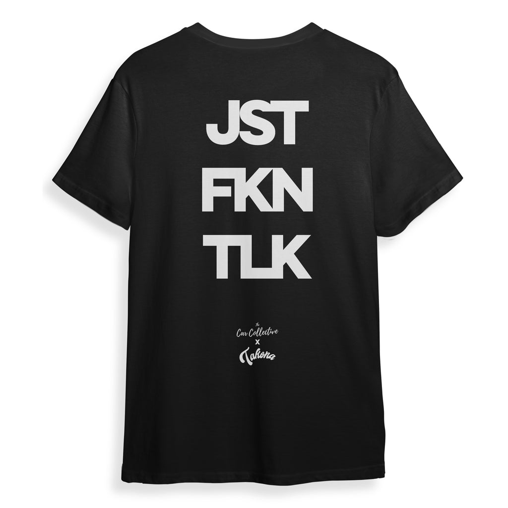 JST FKN TLK - Car Collective Colab Tee
