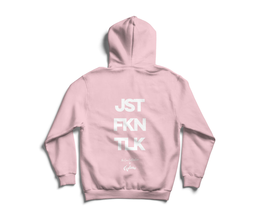 JST FKN TLK Hoodie