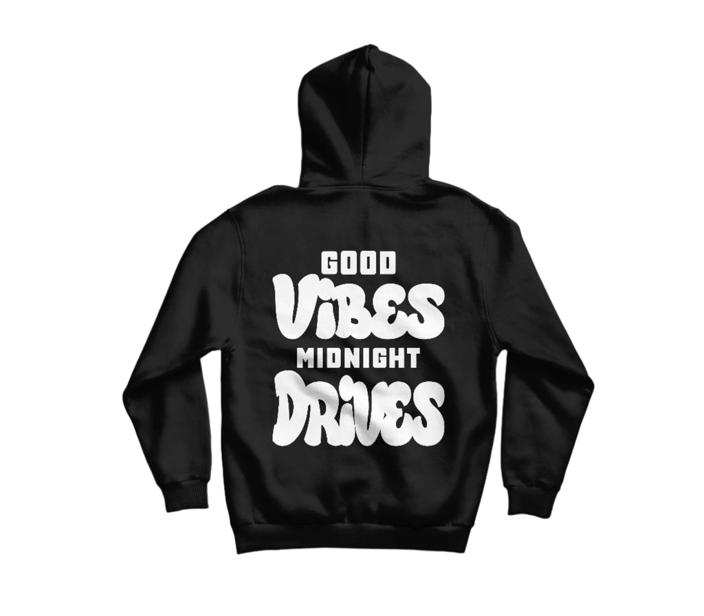 Good Vibes Midnight Drives Hoodie