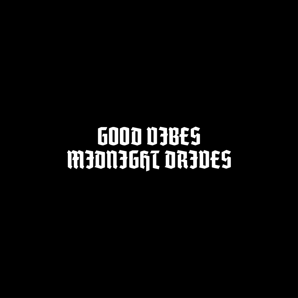 Good Vibes Midnight Drives - Wing Mirror Sticker