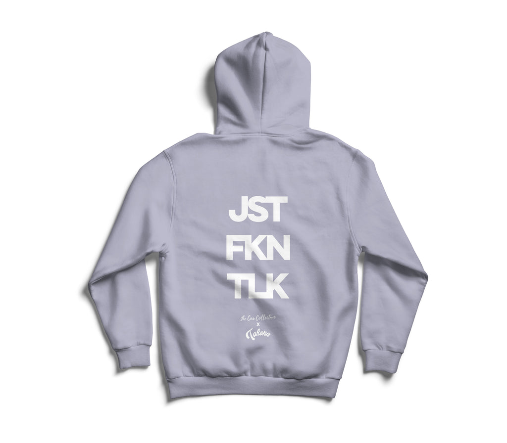 JST FKN TLK Hoodie